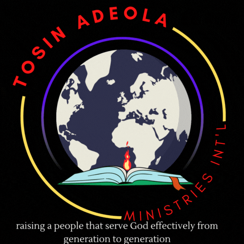 Tosin Adeola Ministries  Int'l